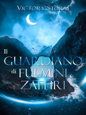 cover image of Il Guardiano di fulmini e zaffiri